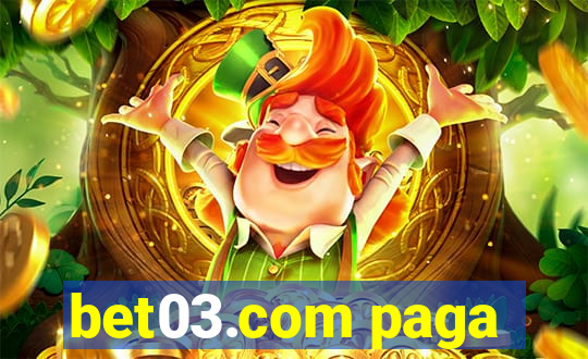 bet03.com paga